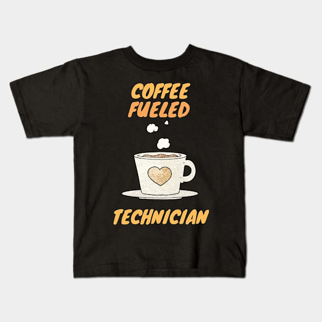 Coffee fueled technician Kids T-Shirt by SnowballSteps